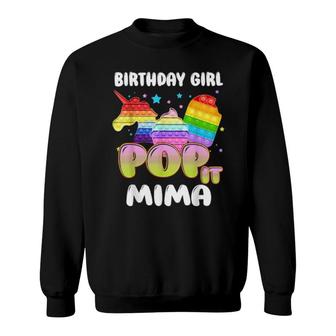 Pop It Mima Of The Birthday Girl Unicorn Ice Cream Sweatshirt | Mazezy