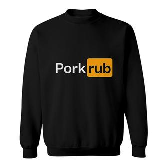 Pork Rub Funny Bbq Smoker Barbecue Grilling V2 Sweatshirt - Thegiftio UK