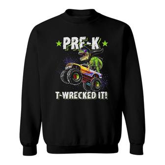 Pre-Kwrecked It Dinosaur Monster Truck Graduation Gift Sweatshirt | Mazezy