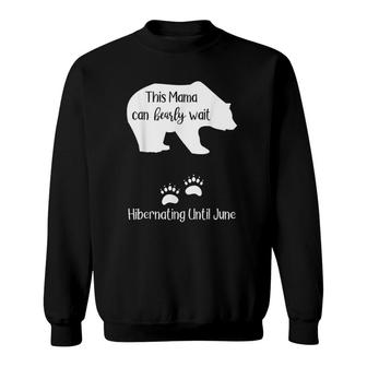 Pregnancy Announcement Due Date In June Mama Bear Sweatshirt | Mazezy