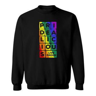 Pridealicious Lgbtq Gay Pride Rainbow Sweatshirt | Mazezy