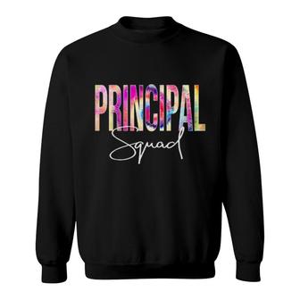 Principal Squad Tie Dye Back To School Appreciation Sweatshirt | Mazezy