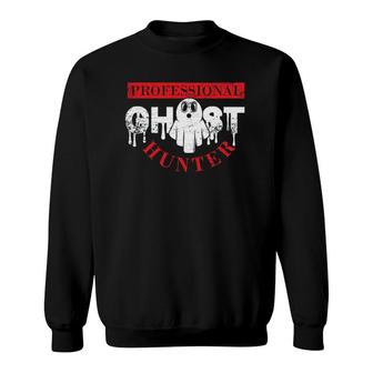 Professional Ghost Hunter Scary Halloween Costume Pullover Sweatshirt | Mazezy
