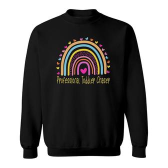 Professional Toddler Chaser Daycare Provider Teacher Rainbow Sweatshirt | Mazezy