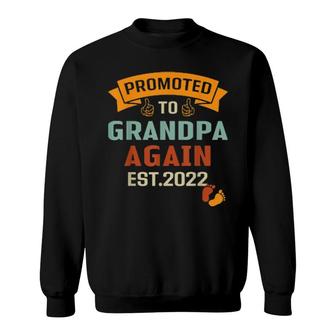 Promoted To Grandpa Again Est 2022 Vintage Sweatshirt | Mazezy