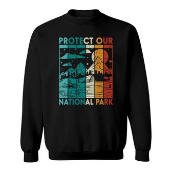 Protect Our National Park Vintage Retro Sunset Design Travel Adventure Sweatshirt - Thegiftio
