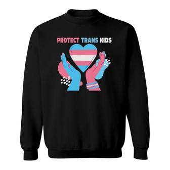 Protect Trans Kids Lgbtq Transgender Flag Protect Trans Kids Sweatshirt | Mazezy