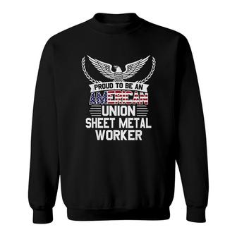 Proud American Union Sheet Metal Worker Sweatshirt | Mazezy