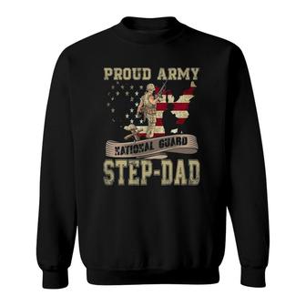 Proud Army National Guard Step-Dad Veterans Day Sweatshirt | Mazezy