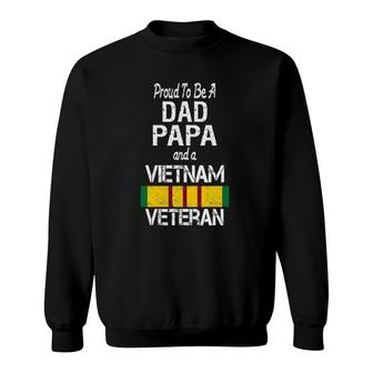 Proud Dad Papa Vietnam Veteran Vintage Vet Tee Sweatshirt | Mazezy