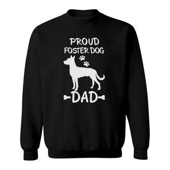 Proud Foster Dog Dad Dog Owner Sweatshirt | Mazezy