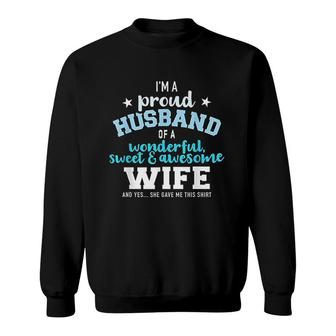Proud Husband Wonderful And Sweet Wife Sweatshirt | Mazezy