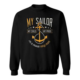 Proud Mom Navy Family Proud Navy Mother For Moms Of Sailors Sweatshirt | Mazezy