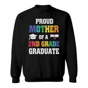 Proud Mother Of 2Nd Grade Graduate Gift Graduation Sweatshirt - Thegiftio UK