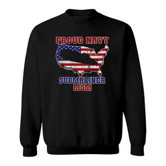 Proud Navy Submariner Mom Usa-Flag Patriotic Sweatshirt | Mazezy