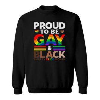 Proud To Be Gay And Black Melanin Happy Lgbt Gay Pride Month Rainbow Heart Sweatshirt | Mazezy