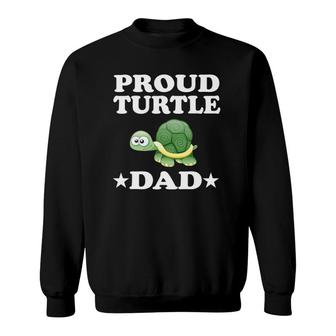 Proud Turtle Dad Funny Turtles Animal Gift Sweatshirt | Mazezy