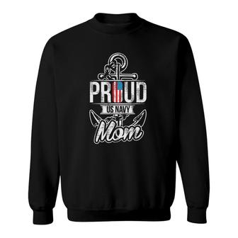 Proud Us Navy Mom - Patriotic American Mother Sweatshirt | Mazezy