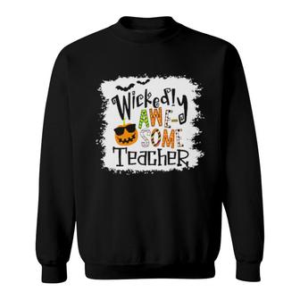Pumpkin Wickedly Awesome Teacher Halloween Sweatshirt | Mazezy