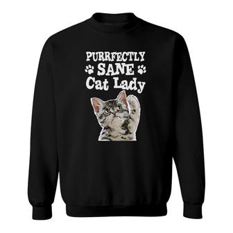 Purrfectly Sane Cat Lady - Cute Cat Design Gift Idea Sweatshirt | Mazezy
