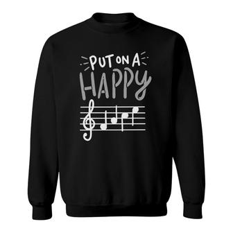 Put On A Happy Face - Musician Graphic - Music Teacher Sweatshirt | Mazezy
