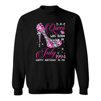 Queens Are Born In July 1994 Queens 27Th Birthday For Girl Sweatshirt - Thegiftio UK