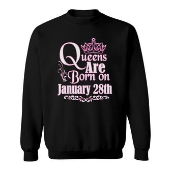 Queens Are Born January 28Th Capricorn Aquarius Birthday Sweatshirt | Mazezy