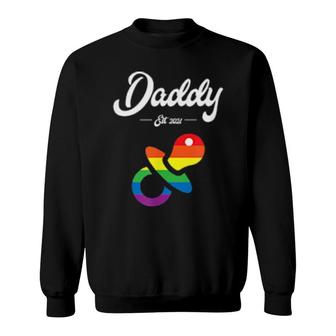 Rainbow Flag Colored Daddy Est 2021 Lgbtq Design Sweatshirt | Mazezy