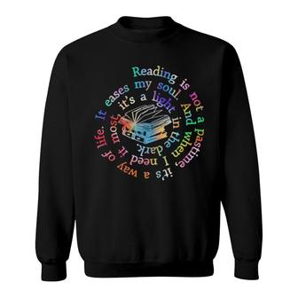 Reading Is Not A Pastime It's A Way Of Life Sweatshirt | Mazezy UK