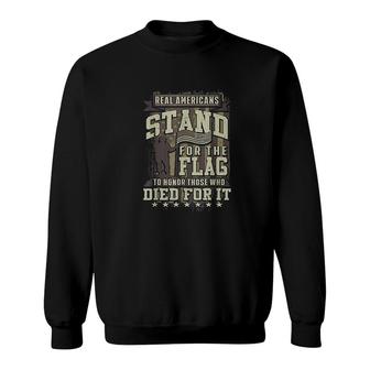 Real Americans Stand For The Flag To Honor The Fallen Sweatshirt - Thegiftio