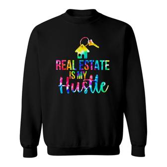 Real Estate Is My Hustle Realtor Real Estate Sweatshirt | Mazezy UK