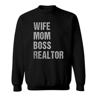 Realtor Mom Wife Mom Boss Realtor Sweatshirt | Mazezy
