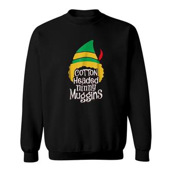 Red Green Cotton Headed Ninny Muggins Funny Christmas Sweatshirt - Thegiftio