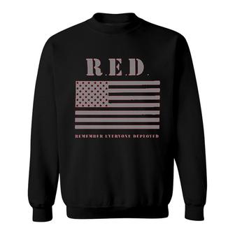Remember Everyone Deployed Red Sweatshirt | Mazezy