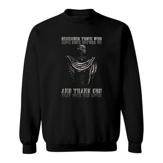 Remember Those Before Us Sweatshirt | Mazezy