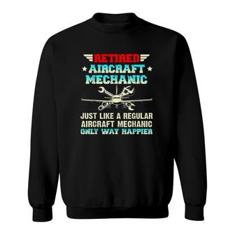 Retired Aircraft Mechanic Regular Aircraft Mechanic Gifts Sweatshirt | Mazezy
