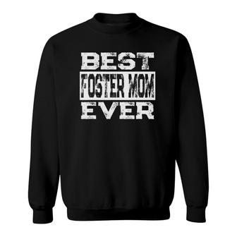 Retro Best Foster Mom Ever Foster Family Mother's Day Sweatshirt | Mazezy