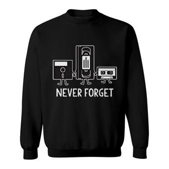 Retro Cassette Tape Never Forget Sweatshirt | Mazezy