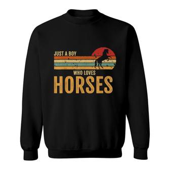 Retro Horseback Riding Just A Boy Who Loves Horses Sweatshirt | Mazezy