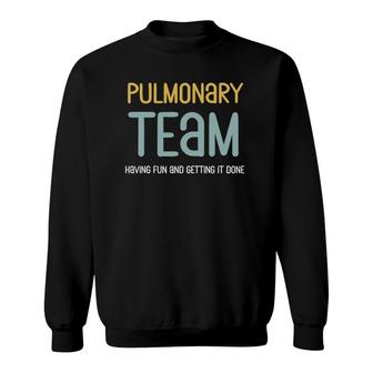 Retro Respiratory Therapy Team Pulmonologist Pulmonary Nurse Sweatshirt | Mazezy