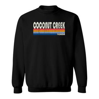 Retro Vintage 70'S 80'S Style Coconut Creek, Fl Sweatshirt | Mazezy