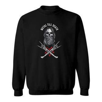 Rock Heavy Metal Till Death Sweatshirt - Thegiftio