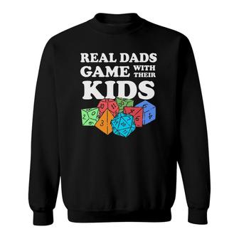 Role Playing Dad Gift Real Dads Game With Their Kids Sweatshirt