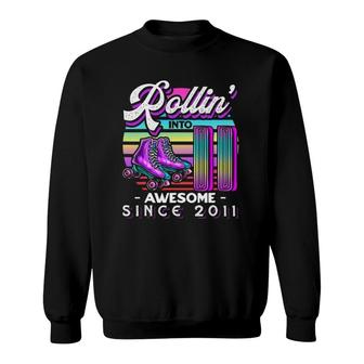 Rollin' Into 11 Awesome 2011 Roller Skating 11Th Birthday Sweatshirt | Mazezy