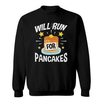 Running Lover Pancake Run Will Run For Pancakes Tank Top Sweatshirt | Mazezy