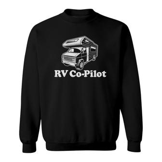 Rv Co Pilot Funny Camping Camper Motorhome Copilot Gift Idea Sweatshirt | Mazezy