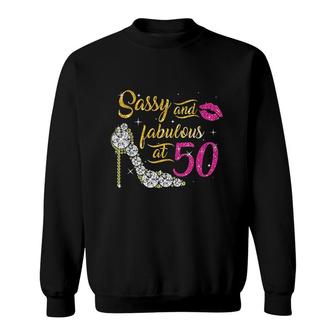 Sassy And Fabulous At 50 Years Old 50th Birthday Shoes Lips Gift Sweatshirt - Seseable