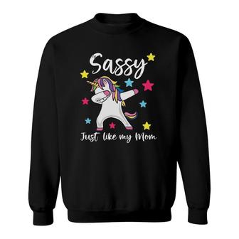 Sassy Just Like My Mom Unicorn Matching Mother Daughter Sweatshirt | Mazezy