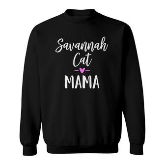 Savannah Cat Mama For Cat Owner Gift Sweatshirt | Mazezy