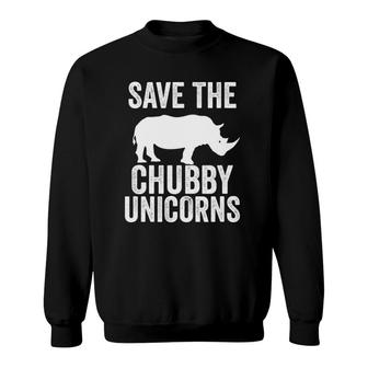 Save The Chubby Unicorn - Save The Rhino Sweatshirt | Mazezy